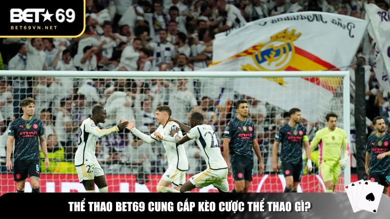 Thể Thao Bet69: Cập Nhật Tỷ Lệ Kèo, Trực Tiếp Các Trận Đấu Hấp Dẫn 2 Thể thao Bet69 cung cấp kèo cược hấp dẫn