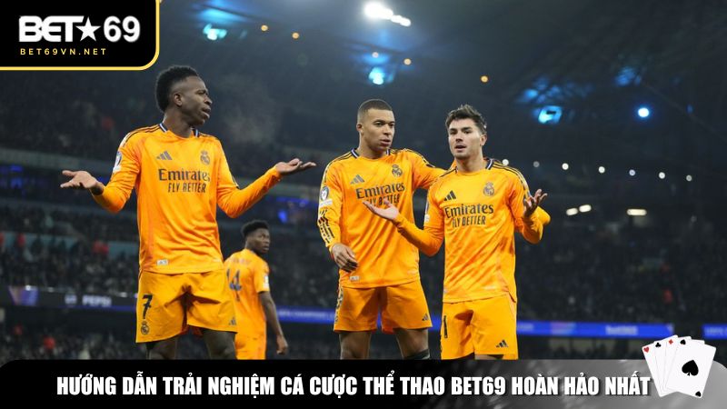 Thể Thao Bet69: Cập Nhật Tỷ Lệ Kèo, Trực Tiếp Các Trận Đấu Hấp Dẫn 3 Trải nghiệm cá cược thể thao Bet69 ở hoàn hảo